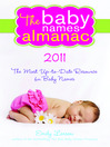 2011 Baby Names Almanac (eBook): The Most Up-to-Date Resource for Baby Names